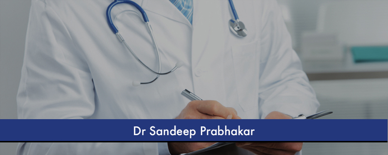 Dr Sandeep Prabhakar 
